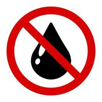 Warning no liquid, water or oil. Keep dry sign and symbol graphic design vector illustration