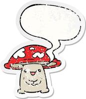 cartoon mushroom character and speech bubble distressed sticker vector