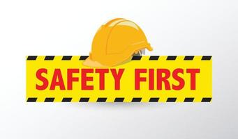 Safety first sign vector illustration.