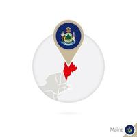 Maine US State map and flag in circle. Map of Maine, Maine flag pin. Map of Maine in the style of the globe. vector