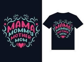 mama mommy mom t-shirt design typography vector illustration files for print