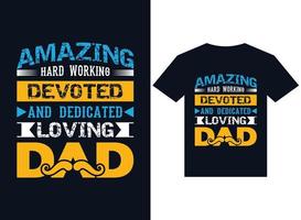 amazing hard working deboted t-shirt design typography vector illustration