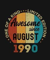May 1990 Vintage One Of A Kind Awesome Since 30 Years Birthday Gift vector