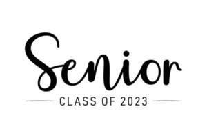 caligrafía simple tinta negra letras clase senior de 2023. diseño vectorial para impresión aislado sobre fondo blanco. graduación 2023. plantilla de último año. vector