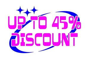 Y2k sales banner. Up to 45 percentage off Sale. Discount offer price sign. vector