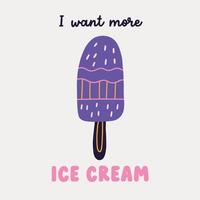 I want more ice cream summer print vector