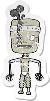 retro distressed sticker of a cartoon malfunctioning robot vector