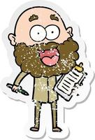 distressed sticker of a cartoon crazy happy man with beard and clip board for notes vector