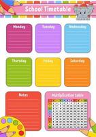 School timetable with multiplication table. For the education of children. Isolated on a white background. With a cute cartoon character. vector