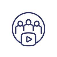 audience, viewers or content consumers line icon vector