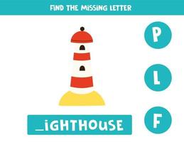 Find missing letter with cartoon lighthouse. Spelling worksheet. vector