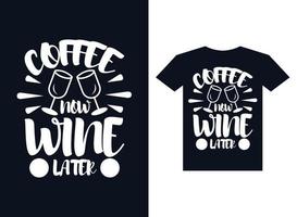 Coffee T shirt design concept vector