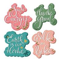 Set of lettering stickers about nature and sustainability with botanical elements. Hand drawn calligraphy. vector