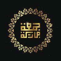 Arabic calligraphy Juma'a Mubaraka . Greeting card of the weekend at the Muslim world, May it be a Blessed Friday, with circle frame and gold color vector