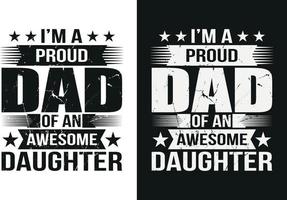 soy un padre orgulloso de un increíble diseño de camiseta de hija vector