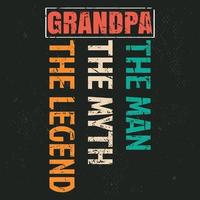 Grandpa The Man The Myth The Legend Retro Vintage T-shirt Design For Grandpa vector