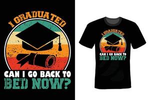 Graduation T shirt design, vintage, typography vector