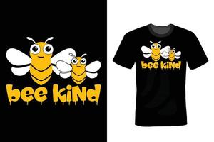 Bee T shirt design, vintage, typography vector