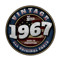 Since 1967 Aged to perfection All original parts Birthday design png