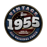 Since 1955 Aged to perfection All original parts Birthday design png