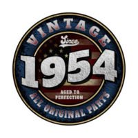 Since 1954 Aged to perfection All original parts Birthday design png