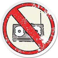 distressed sticker of a cute cartoon no radio allowed vector