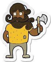 sticker of a cartoon lumberjack with axe vector