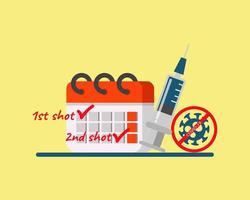 Timing of COVID-19 Vaccine shot concept. Syringe with text about the first shot and the second shot of Covid-19 Vaccine. vector