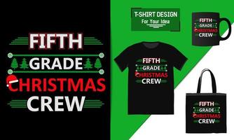 Fifth Grade Christmas Crew Christmas Colorful T shirt design Design, Handwritten Modern Ready for print vector