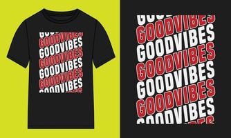 Good vibes. Typography t-shirt Chest print design Ready to print. vector