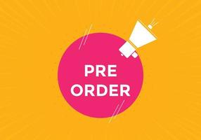 Pre Order button. Pre Order text web banner template. Sign icon banner vector