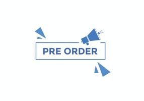 Pre Order text button. Web button banner template Pre Order vector