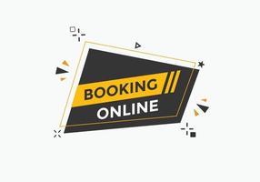 Booking online button. Booking online web template vector