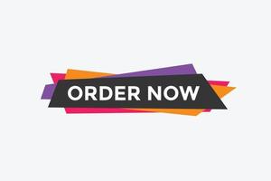 Order Now button. Order Now text web banner template. Sign icon banner vector