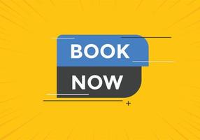 Book now button. Book now text web template. Modern web Banner template vector