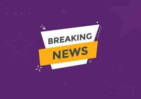 Breaking news button. Breaking news web template. Sign icon banner vector