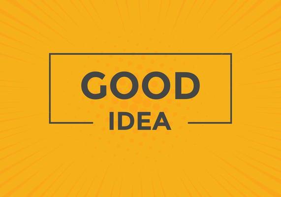 Good idea button. Good idea text web banner template. Sign icon banner