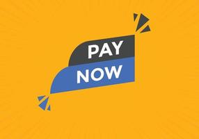 Pay Now text button. Web button banner template Pay Now