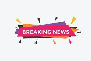 Breaking news button. Web button template vector