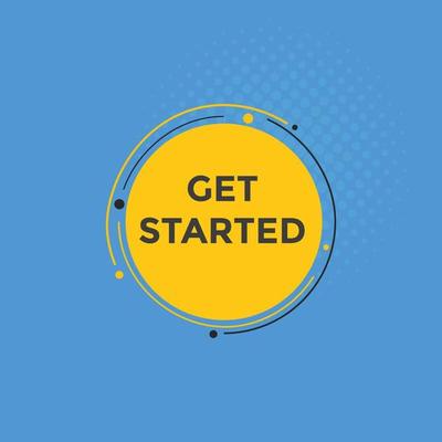 Get Started button. Get Started text web banner template. Sign icon banner
