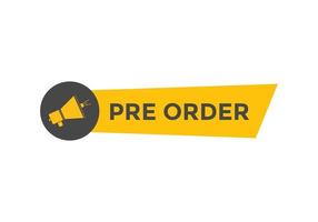 Pre Order text button. Web button banner template Pre Order vector