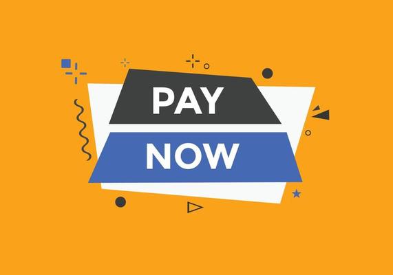 Pay Now button. Pay Now text web banner template. Sign icon banner