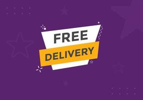 Free delivery text button. Web button banner template Free delivery vector