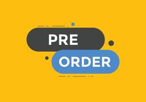 Pre Order button. Pre Order text web banner template. Sign icon banner vector