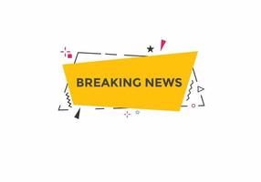 Breaking news button. Web button template vector