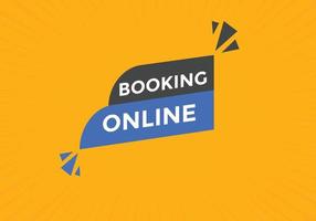 Booking online button. Booking online web template vector