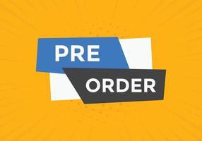 Pre Order button. Pre Order text web banner template. Sign icon banner vector