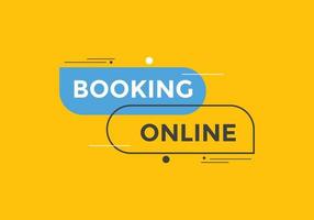 Booking online button. Booking online web template vector