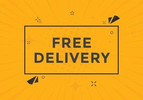 Free delivery text button. Web button banner template Free delivery vector