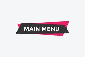 Main Menu button. Main Menu text web banner template. Sign icon banner vector